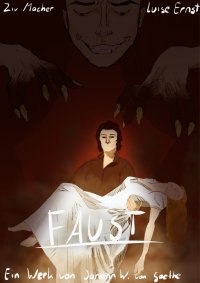 Wer Faust versteht, versteht mehr von der Welt – ein Deutschprojekt der 7B zwischen Mephisto und Instagram